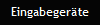 Eingabegerte