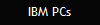 IBM PCs