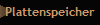 Plattenspeicher
