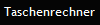 Taschenrechner