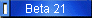 Beta 21