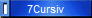 7Cursiv