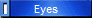 Eyes