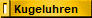 Kugeluhren