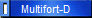 Multifort-D