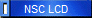 NSC LCD