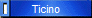 Ticino