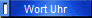 Wort Uhr
