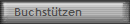 Buchsttzen