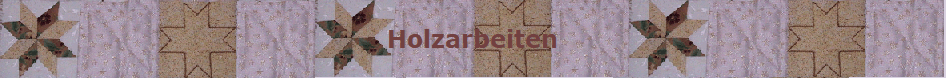 Holzarbeiten